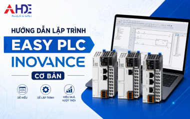 Hướng dẫn lập trình Easy PLC Inovance từ cơ bản đến chạy thử
